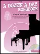 Willis Music Company - A Dozen a Day Songbook - Easy Classical, Mini - Piano - Book\/CD
