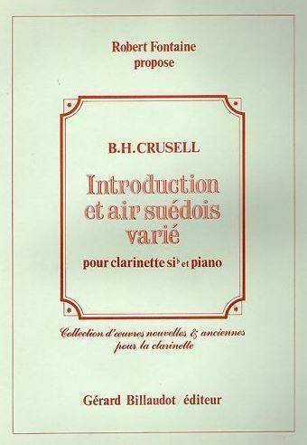 Introduction Et Air Suedois Varie, Op. 12 - Crussel/Fontaine - Solo Clarinet/Piano