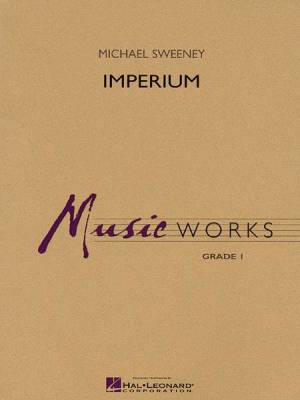 Hal Leonard - Imperium - Sweeney - Concert Band - Gr. 1.5