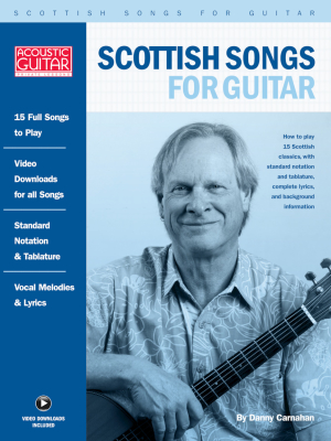 Scottish Songs for Guitar: Acoustic Guitar Private Lessons Series - Carnahan - Guitar TAB -  Book/Video Online