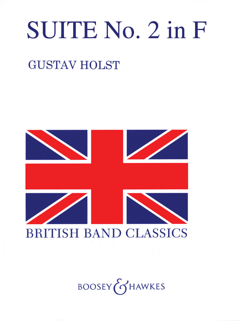 Second Suite in F (Revised) - Holst/Matthews - Concert Band - Gr. 4