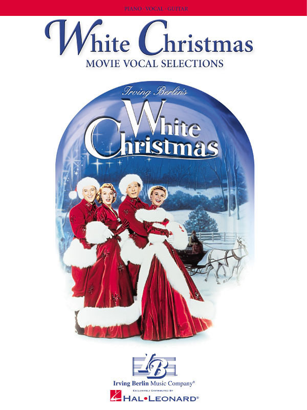 White Christmas: Movie Vocal Selections - Berlin - Piano/Vocal/Guitar - Book