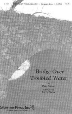 Shawnee Press Inc - Bridge Over Troubled Water