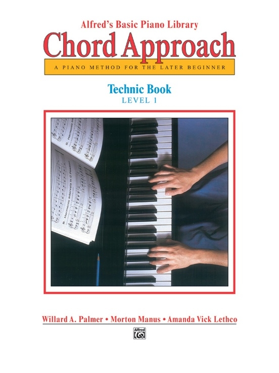 Alfred\'s Basic Piano: Chord Approach Technic Book 1 - Palmer/Manus/Lethco - Piano - Book