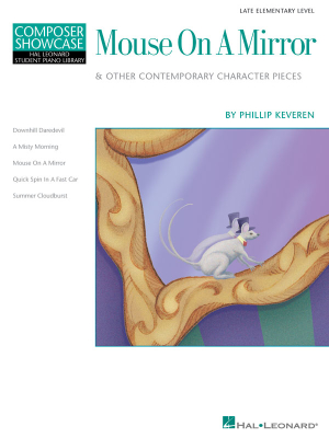 Hal Leonard - Mouse on a Mirror & Other Contemporary Character Pieces - Keveren - Piano - Book