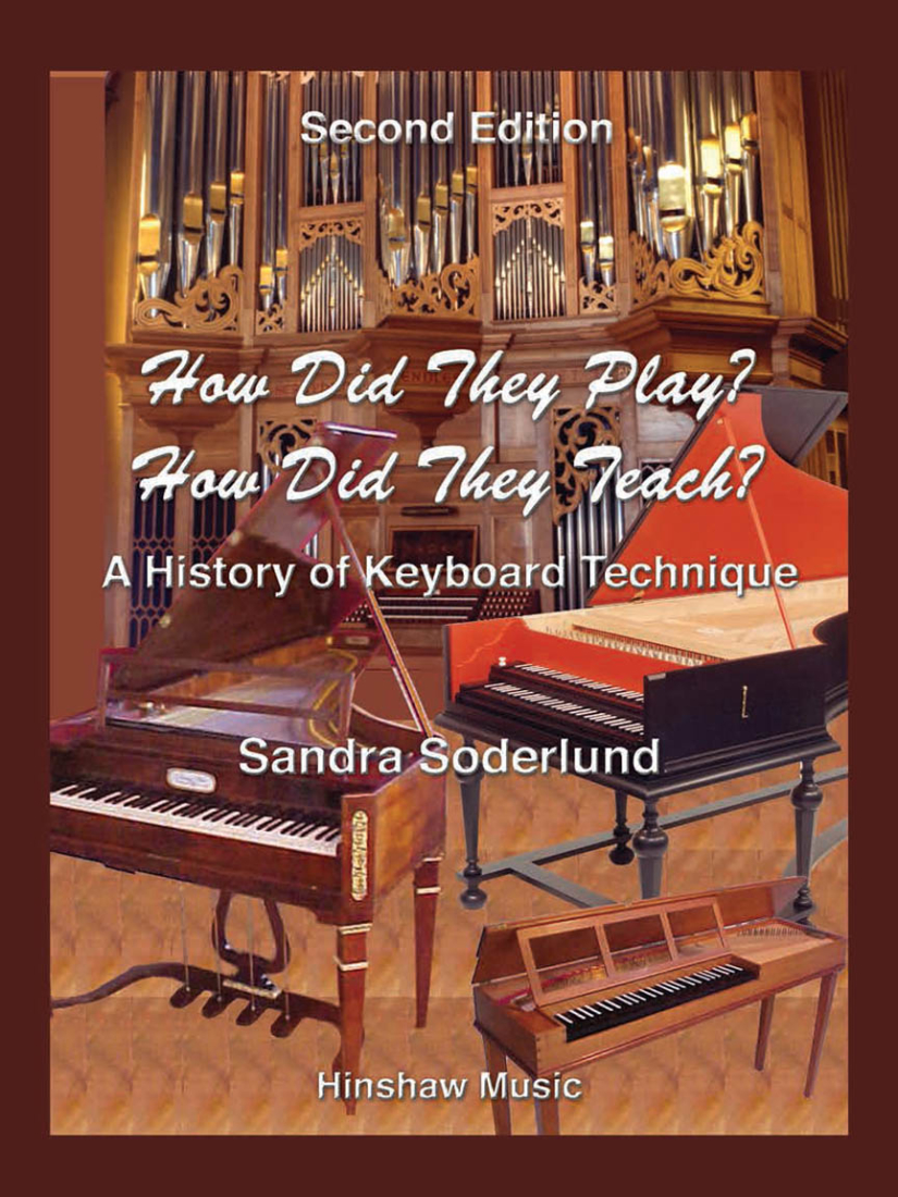 How Did They Play? How Did They Teach? (2nd Edition) - Soderlund - Keyboard Text - Book