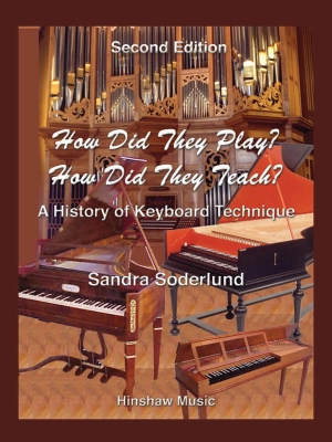 Hinshaw Music Inc - How Did They Play? How Did They Teach? (2nd Edition) - Soderlund - Keyboard Text - Book