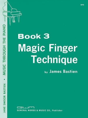 Kjos Music - Magic Finger Technique, Book 3 - Bastien - Piano - Book