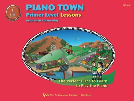 Kjos Music - Piano Town: Lessons, Primer Level - Hidy/Snell - Piano - Book
