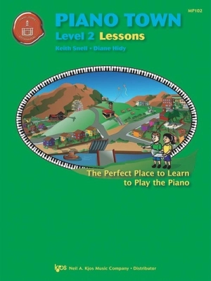 Kjos Music - Piano Town: Lessons, Level 2 - Hidy/Snell - Piano - Book