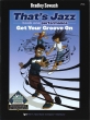 Kjos Music - Thats Jazz Performance, Book 1: Get Your Groove On - Sowash - Piano - Book/Audio Online