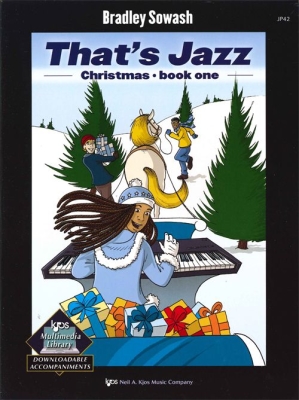 Kjos Music - Thats Jazz Christmas, Book 1 - Sowash - Piano - Book/Audio Online