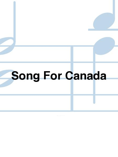 Song For Canada