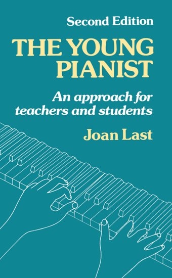 The Young Pianist (Second Edition): A New Approach for Teachers and Students - Last - Piano - Book