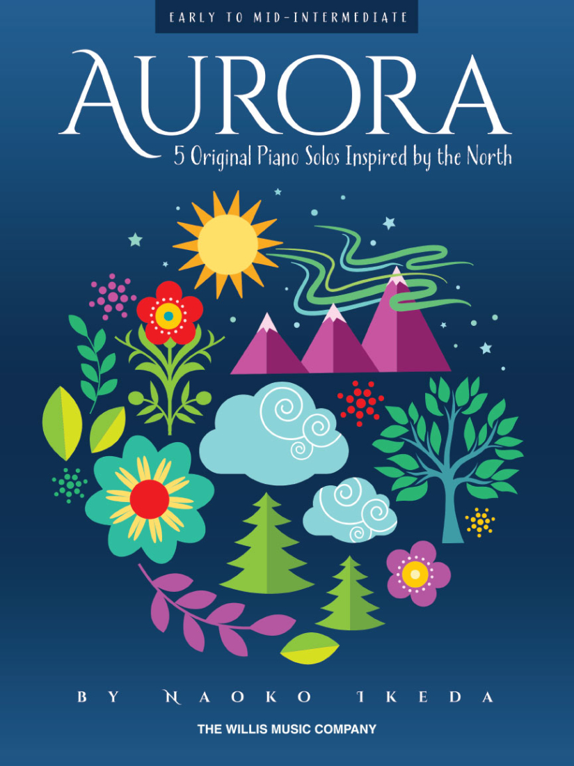 Aurora: 5 Original Piano Solos Inspired by the North - Ikeda - Piano - Book