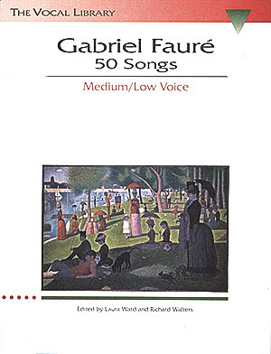 50 Songs - Faure - Medium/Low Voice/Piano - Book