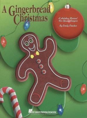 Hal Leonard - A Gingerbread Christmas (Holiday Musical) - Crocker - Singers Edition 5 Pak