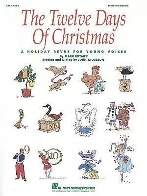 The Twelve Days of Christmas (Musical) - Brymer - Teacher\'s Manual