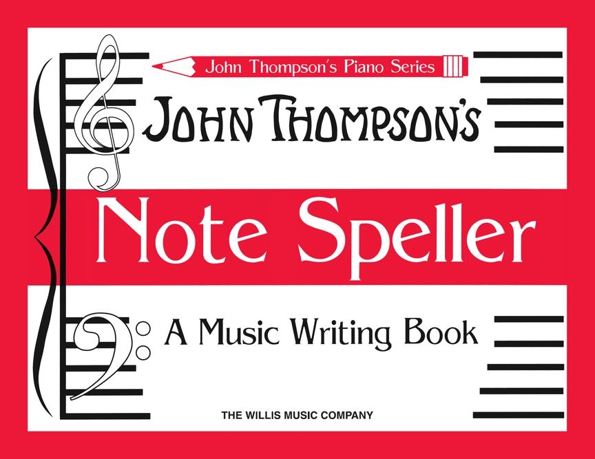 Note Speller: A Music Writing Book - Thompson - Piano - Book