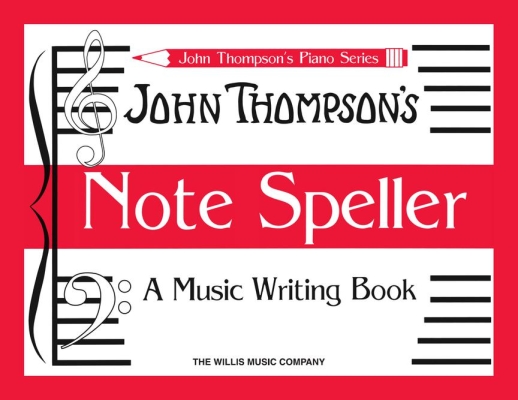 Willis Music Company - Note Speller: A Music Writing Book - Thompson - Piano - Book