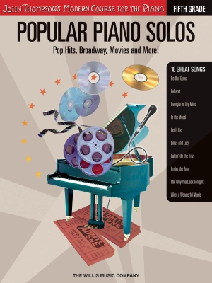 Willis Music Company - Popular Piano Solos, Grade 5: Pop Hits, Broadway, Movies and More! - Piano - Book