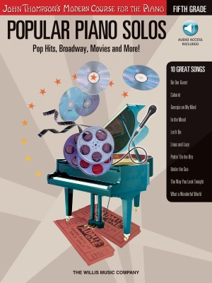Willis Music Company - Popular Piano Solos, Grade 5: Pop Hits, Broadway, Movies and More! - Piano - Book/Audio Online