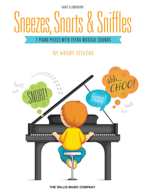 Willis Music Company - Sneezes, Snorts & Sniffles - Stevens - Piano - Book