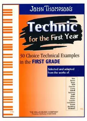 Willis Music Company - Technic for the First Year - Thompson - Piano - Book
