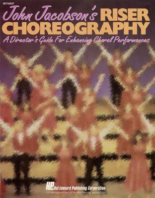 John Jacobson\'s Riser Choreography - Book