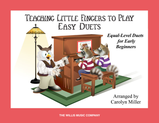 Willis Music Company - Teaching Little Fingers to Play Easy Duets - Miller - Piano Duets (1 Piano, 4 Hands) - Book
