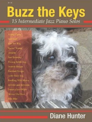 Debra Wanless Music - Buzz the Keys: 15 Intermediate Jazz Piano Solos - Hunter - Piano - Book