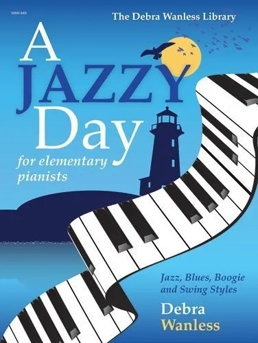 A Jazzy Day - Wanless - Piano - Book/Audio Online