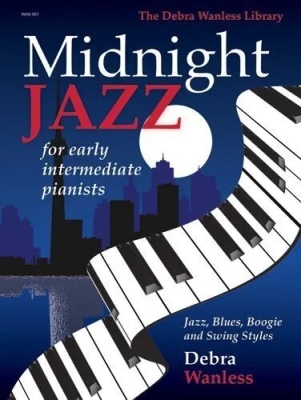 Debra Wanless Music - Midnight Jazz - Wanless - Piano - Book/Audio Online
