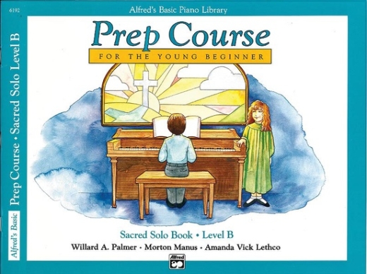Alfred Publishing - Alfreds Basic Piano Prep Course: Sacred Solo Book B - Piano - Book