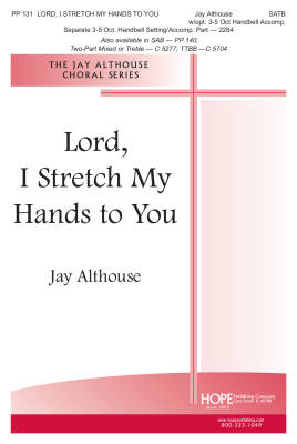 Hope Publishing Co - Lord, I Stretch My Hands to You - Althouse - SATB