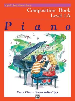 Alfred Publishing - Alfreds Basic Piano Library: Composition Book 1A - Piano - Book