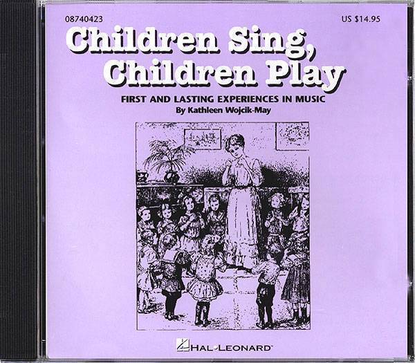 Children Sing, Children Play (Resource)