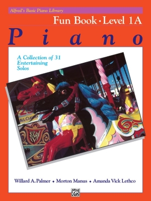 Alfred Publishing - Alfreds Basic Piano Library: Fun Book 1A - Piano - Book