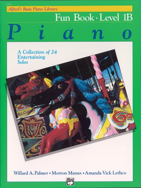 Alfred\'s Basic Piano Library: Fun Book 1B - Piano - Book