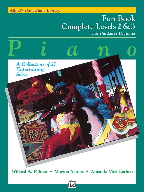 Alfred\'s Basic Piano Library: Fun Book Complete 2 & 3 - Piano - Book
