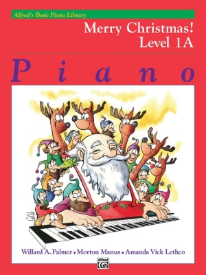 Alfred Publishing - Alfreds Basic Piano Library: Merry Christmas! Book 1A - Piano - Book