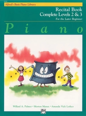 Alfred Publishing - Alfreds Basic Piano Library: Recital Book Complete 2 & 3 - Palmer/Manus/Lethco - Piano - Book