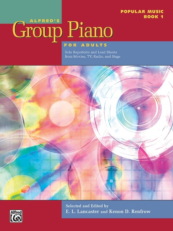 Alfred\'s Group Piano for Adults: Popular Music Book 1 - Lancaster/Renfrow - Piano - Book