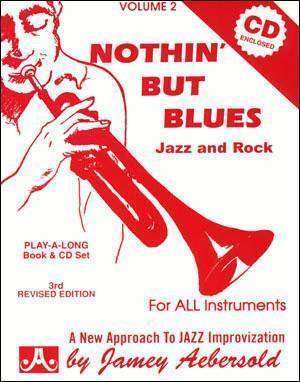 Jamey Aebersold Vol. # 2 - Nothin\' But Blues