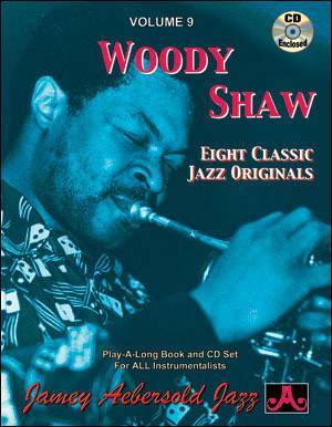 Jamey Aebersold Vol. # 9 Woody Shaw