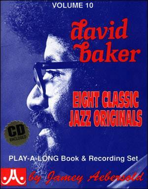 Jamey Aebersold Vol. # 10 David Baker