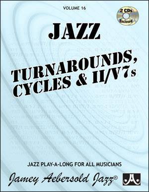 Jamey Aebersold Vol. # 16 Turnarounds, Cycles & ii/V7\'s