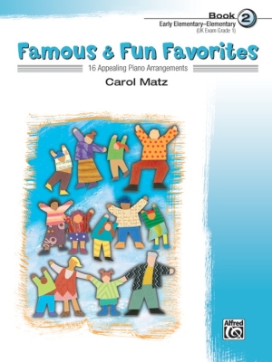 Alfred Publishing - Famous & Fun Favorites, Book 2 - Matz - Piano - Book