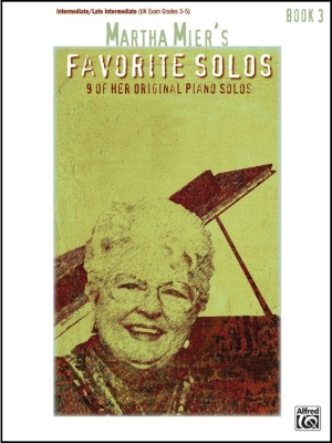 Alfred Publishing - Martha Miers Favorite Solos, Book 3 - Piano - Book