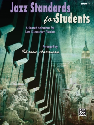 Alfred Publishing - Jazz Standards for Students, Book 1 - Aaronson - Piano - Book